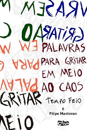 Palavras para gritar em meio caos