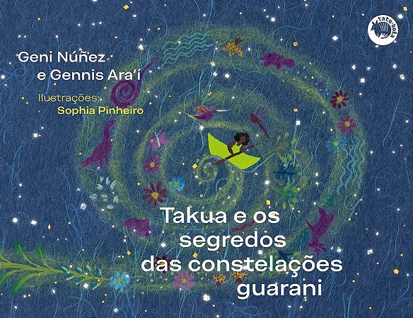 Takua e o segredo das constelações