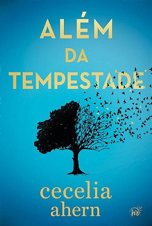 Além da tempestade – Um drama envolvente sobre autodescoberta da autora best-seller de “P.S. Eu te amo”