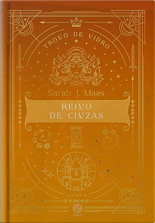 Trono de vidro: Reino de cinzas (Vol. 8 Edição especial)
