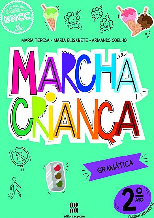 Marcha Criança Gramática 2º ano