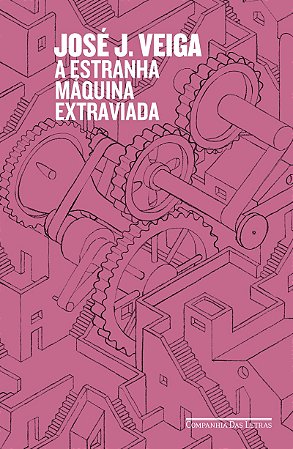 A estranha máquina extraviada