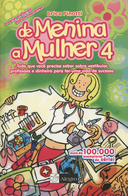 De Menina a Mulher - V. 04 - Tudo o Que Voce Preci