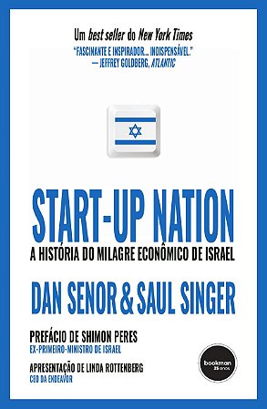 Start Up Nation: A História do Milagre Econômico Israelense