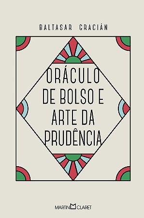 Oráculo de bolso e arte da prudência