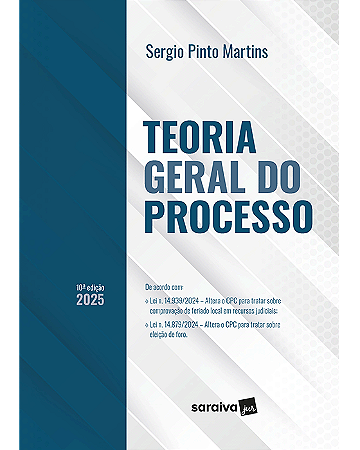 Teoria Geral do Processo - 10ª Edição 2025