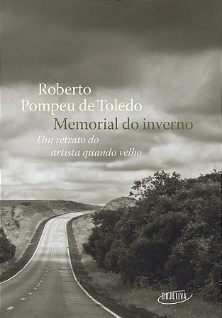 Memorial do inverno: Um retrato do artista quando velho