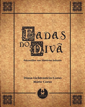 Fadas no Divã: Psicanálise nas Histórias Infantis