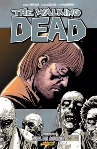 The walking dead - volume 06: vida de agonia