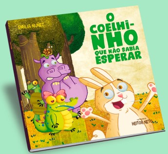 O Coelhinho Que não Sabia Esperar