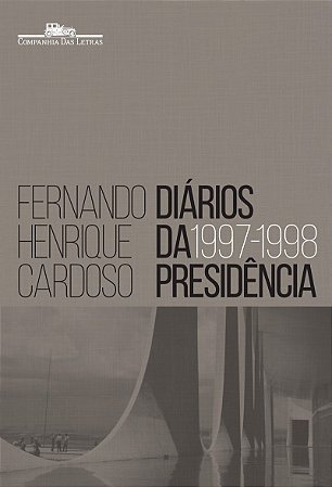 Diários da presidência 1997-1998 (volume 2)