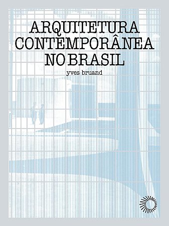 Arquitetura contemporânea no Brasil