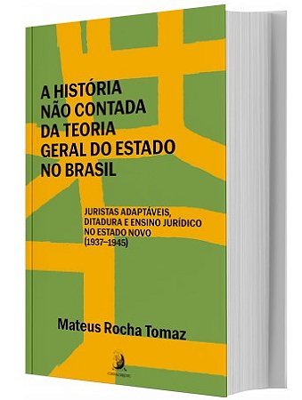 A História não Contada da Teoria Geral do Estado no Brasil