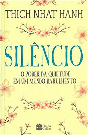 Silêncio: o poder da quietude em um mundo barulhento
