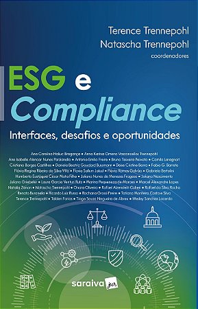 Esg e Compliance - Interfaces, desafios e oportunidades - 1ª edição 2023