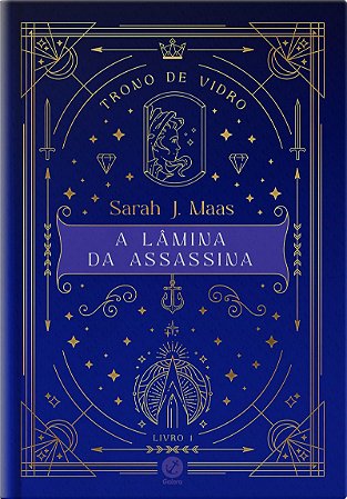 Trono de vidro: A lâmina da assassina (Vol. 1 - Edição especial)