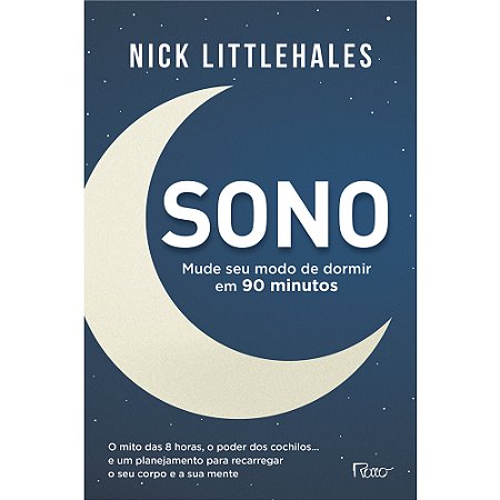 Sono: Mude seu modo de dormir em 90 minutos