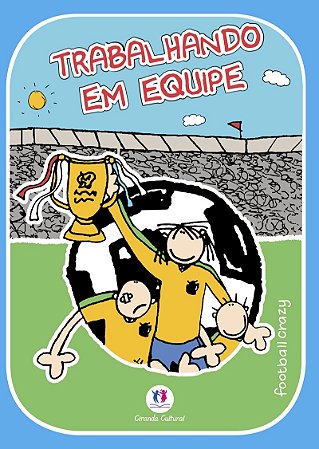 Football Crazy - Trabalhando em equipe