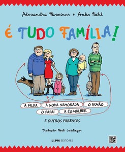 É tudo família!