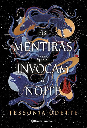 As mentiras que invocam a noite
