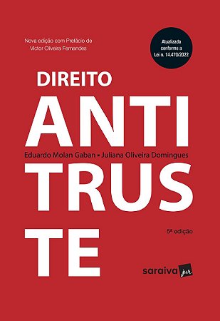 Direito Antitruste - 5ª Edição 2024