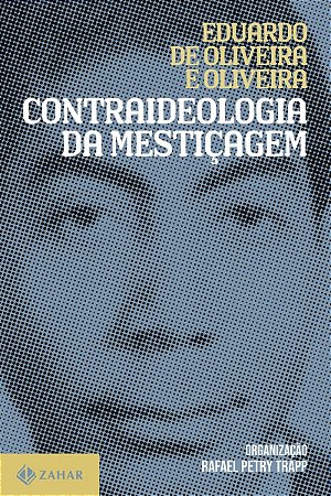 Contraideologia da mestiçagem