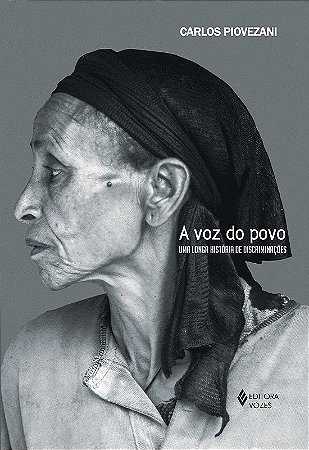 A voz do povo: Uma longa história de discriminações