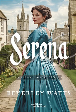 Serena – Vol. 5: As irmãs Shackleford