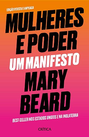 Mulheres e poder: Um manifesto. Edição revista e ampliada