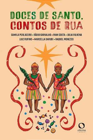 Doces de santo, contos de rua