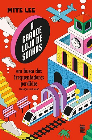 A grande loja de sonhos - Vol. 2: Em busca dos frequentadores perdidos