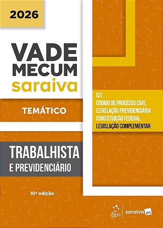 Vade Mecum Trabalhista e Previdenciário - Temático - 10ª Edição 2026