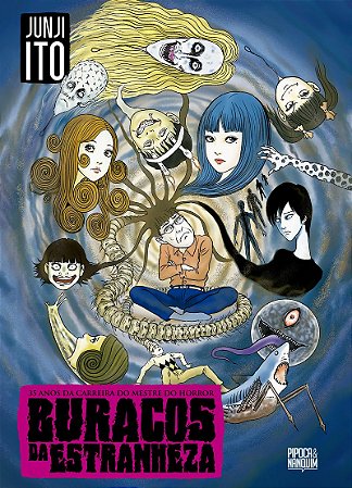 Buracos da Estranheza: 35 Anos da Carreira de Junji Ito (Autobiografia do autor)
