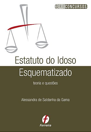 Estatuto Do Idoso Esquematizado