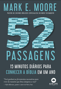 52 Passagens: 15 minutos diários para conhecer a Bíblia em um ano