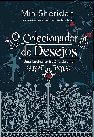 O colecionador de desejos: Uma fascinante história de amor