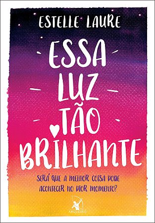 Essa luz tão brilhante