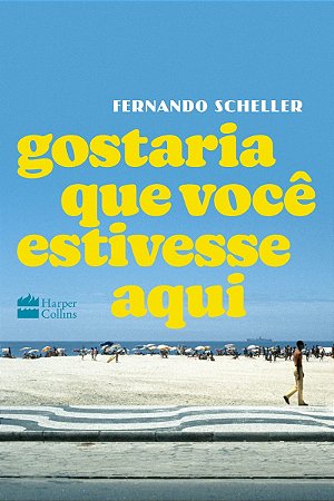 Gostaria que você estivesse aqui
