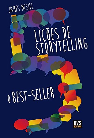 5 Lições de Storytelling O Bestseller