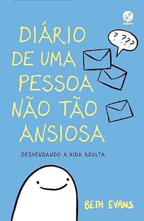 Diário de uma pessoa não tão ansiosa: Desvendando a vida adulta