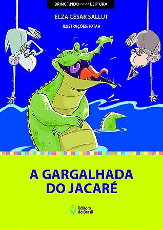 A gargalhada do jacaré
