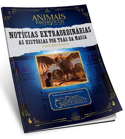Animais fantásticos: Notícias extraordinárias
