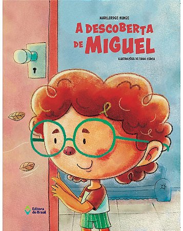 A descoberta de Miguel
