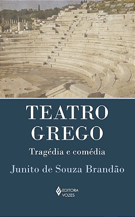 Teatro Grego: Tragédia e comédia