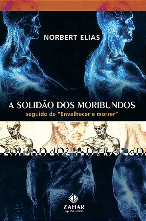 A solidão dos moribundos