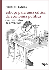 Esboço para uma crítica da economia política: e outros textos de juventude