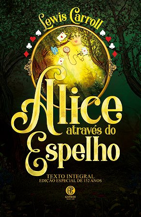 Alice Através do Espelho - Edição de Luxo Almofadada