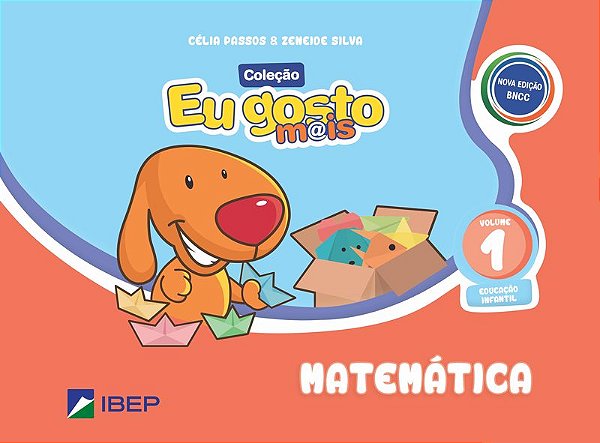 Eu gosto m@is Matemática Vol 1: Ed Infantil