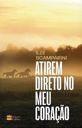 Atirem direto no meu coração