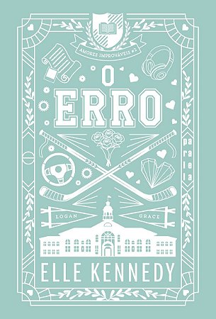 O erro (Nova edição): Amores Improváveis vol. 2